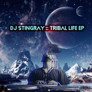Tribal Life - Single