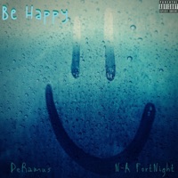 BE Happy (feat. DeRamus) - Single - N-A FortNight