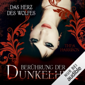 Audiobook cover for Das Herz des Wolfes: Berührung der Dunkelheit 1 by Thea Harrison