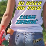Ciebie Zdobyć - Single