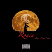 Ronin (feat. Diea Lone) - Single - Mellow Thing & Arthur Caves