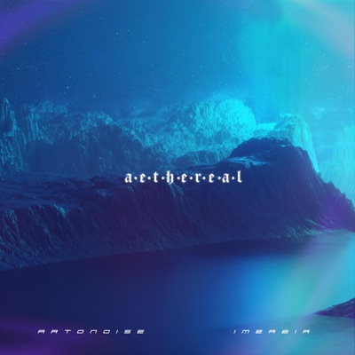 Aethereal (feat. Imer6ia) - Single