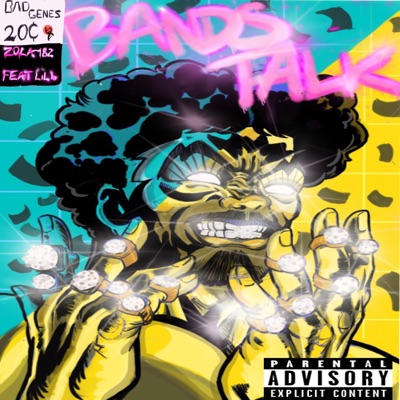 BandsTalk (feat. Lil B) - Single