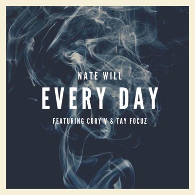 Every Day (feat. Cory V & Tay Focuz) - Single