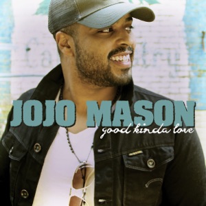 Jojo Mason - Good Kinda Love - Line Dance Music