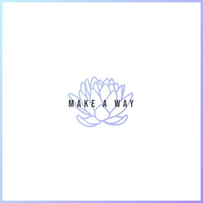 v (Make a Way). - Single