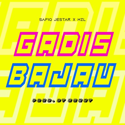 Gadis Bajau (feat. MZL) - Single