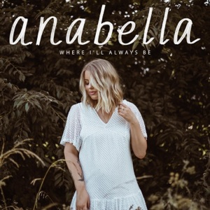 Where I'll Always Be - Single