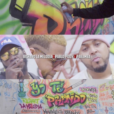 Yo Te Prendo Remix (feat. Paramba & Pablo Piddy) [Remix] - Single