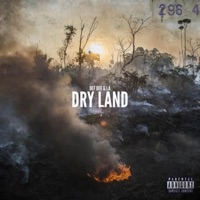 Dry Land - Single - Def Dee & LA