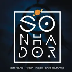 Sonhador (feat. Cauê Beltrame) - Single - Neón Sonhador (feat. Cauê Beltrame) - Single - Neón