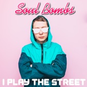 I Play the Street artwork