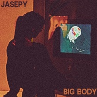 Big Body - Single - Jasepy