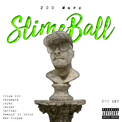 Listen to Slimeball Da Tape by 200 Marc