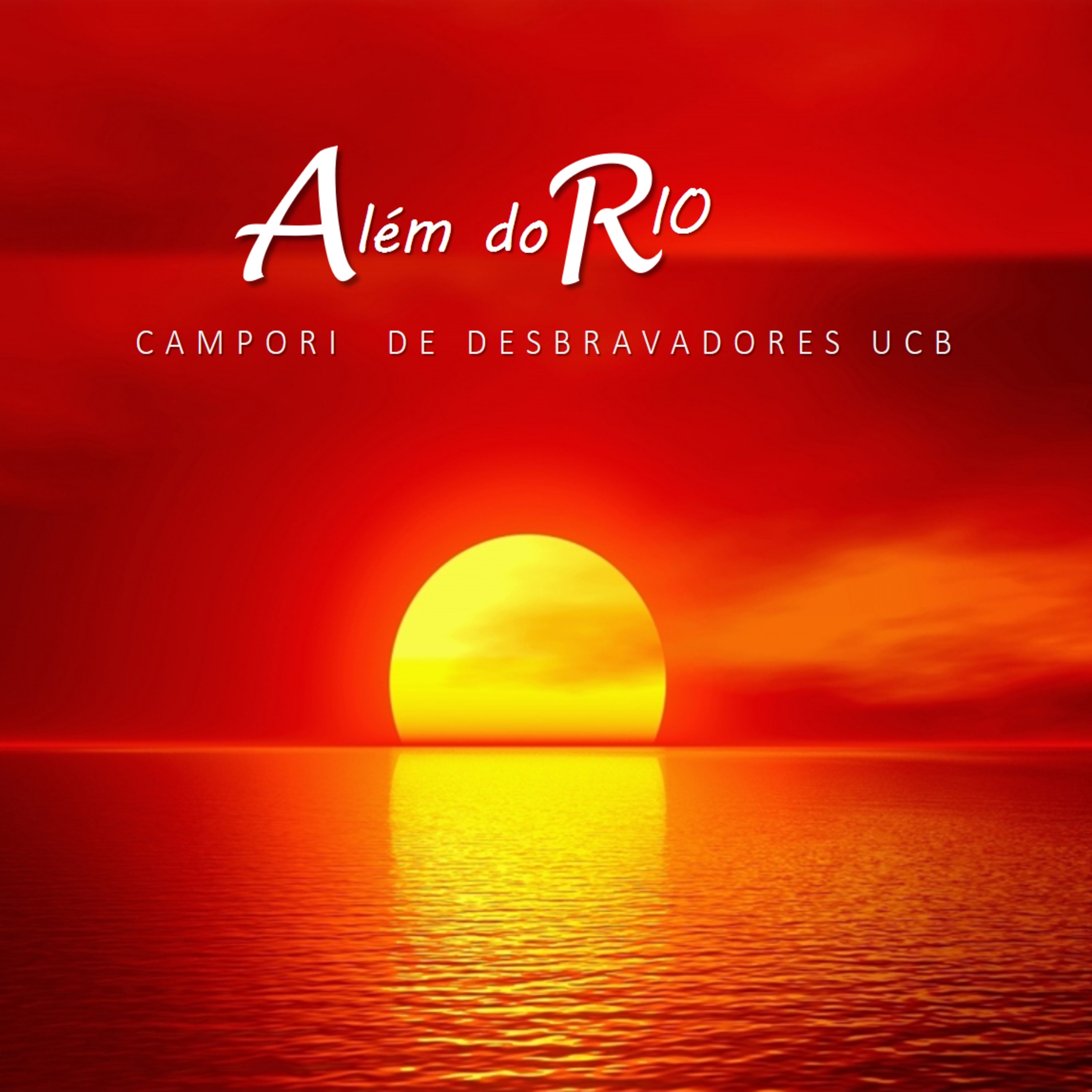 Além do Rio (Campori de Desbravadores UCB)