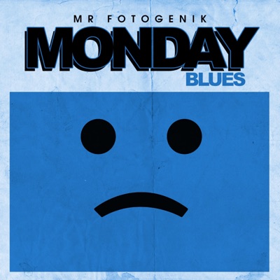 Monday Blues - Single