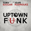 Uptown Funk (feat. Jean Rodriguez) - Tony Succar