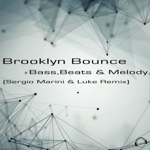 Bass, Beats & Melody (Sergio Marini & Luke Remix) [Remixes] - Single