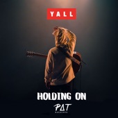 Holding On (Yall Remix) artwork