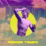 Perder Tempo (with Inês Castel - Branco) - Single