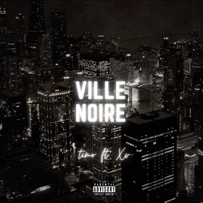 VILLE NOIRE (feat. XVMV) - Single