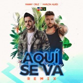 Aquí Se Va (feat. Marlon Alves) [Remix] artwork