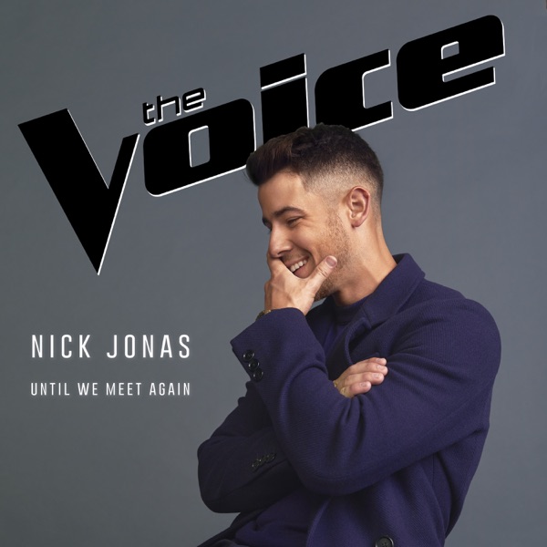 Until We Meet Again - Single - Nick Jonas