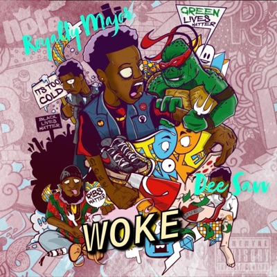 Woke (feat. Dee Savv) - Single