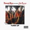 Turn Up (feat. Jay Fizzle) - Philthy Rich lyrics