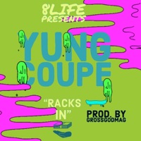 Racks In - Single - Yung Coupe