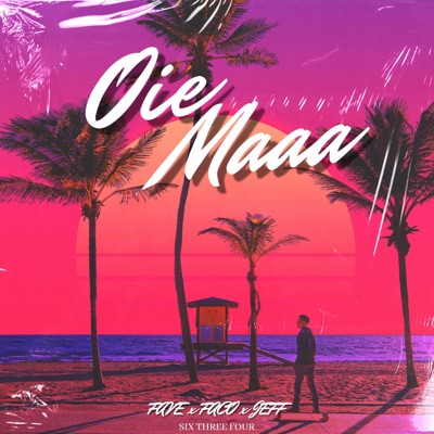 Oie Ma (feat. Faco & Jeff Hernandez) - Single