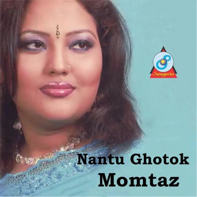 Nantu Ghotok - Single