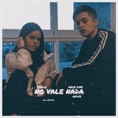No Vale Nada (Remix) - Single