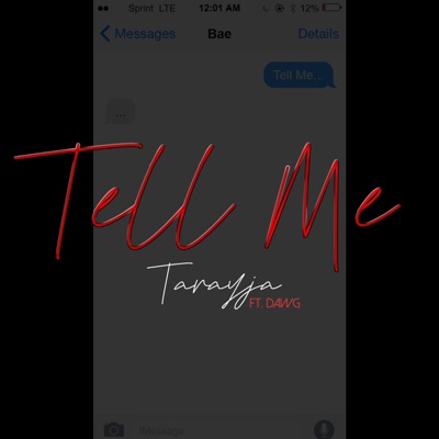 Tell Me (feat. Dawg) - Single