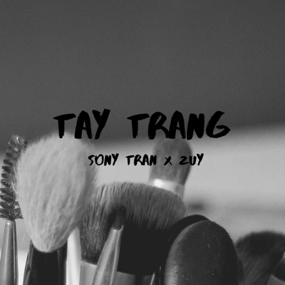 Tay Trang (feat. Zuy) - Single
