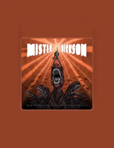 Mister Dickson सुनें, म्यूज़िक वीडियो देखें, बायो पढ़ें, दौरे की तारीखें और बहुत कुछ देखें!