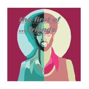 The First of Friends - Single
