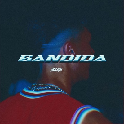 BANDIDA - Single