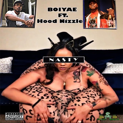 Nasty (feat. Hood Nizzle) - Single