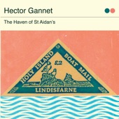 Hector Gannet - The Haven of St Aidan's
