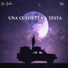 UNA CUFFIETTA A TESTA (feat. 7VN) - Single