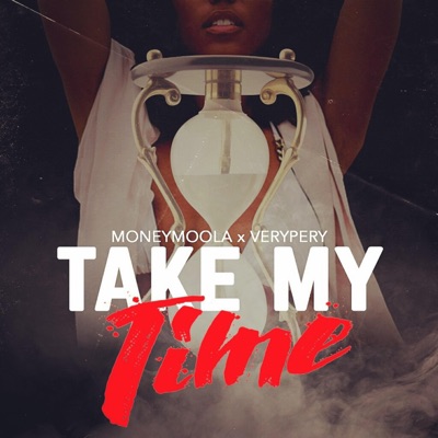 Take My Time (feat. VeryPery) - Single
