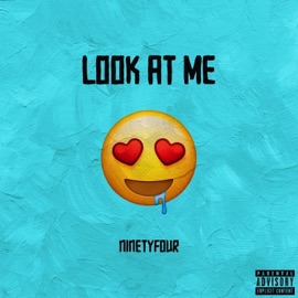 Look at Me Ninetyfour