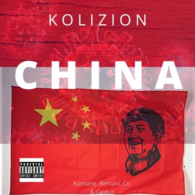 China (feat. Kolizion & GeeLo) - Single