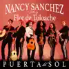 Nancy Sanchez - Puerta del Sol (feat. Flor de Toloache)