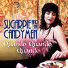 Quando, Quando, Quando - Sugarpie and the Candymen