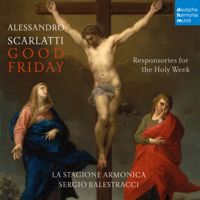 La Stagione Armonica - A. Scarlatti: Responsories for the Holy Week: Good Friday artwork