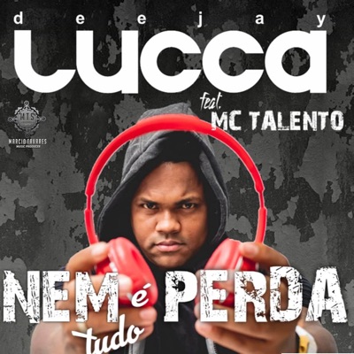 Nem Tudo É Perda (feat. Mc Talento) - Single