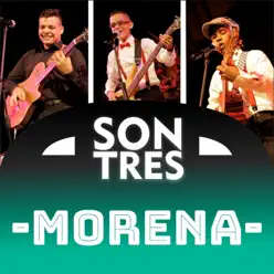 Morena - Single - Son Tres