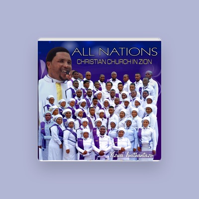 Ouve All Nations Christian Church in Zion, vê vídeos de música, lê a biografia, vê as datas da digressão e muito mais!